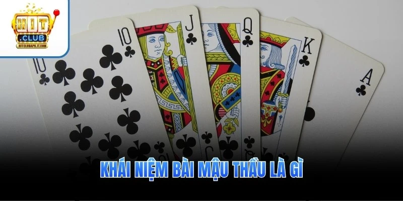 Khái niệm bài Mậu Thầu là gì