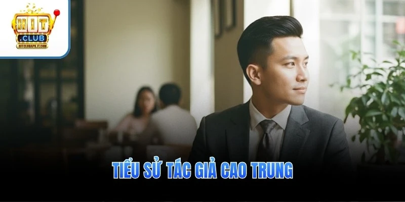 Giới thiệu tác giả Cao Trung